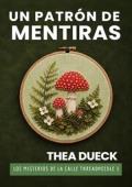 Portada de Un Patrón de Mentiras (Misterios de Threadneedle Street 3)