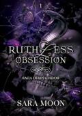 Portada de Ruthless Obsession (Despiadados 1)