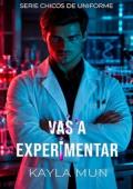 Portada de Vas a experimentar (Chicos de Uniforme 8)
