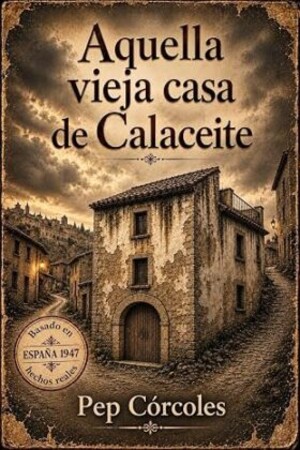 Aquella vieja casa de Calaceite