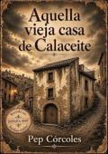 Portada de Aquella vieja casa de Calaceite