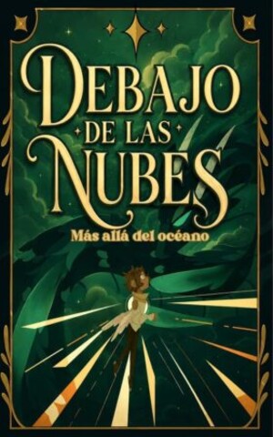 Mas allá del océano (Debajo de las Nubes 2)