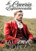 Portada de La cacería equivocada (Los solteros 3)