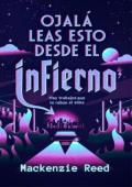 Portada de Ojalá leas esto desde el infierno