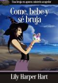 Portada de Come, bebe y sé bruja