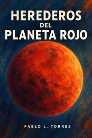 Herederos Del Planeta Rojo