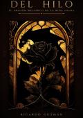 Portada de La Sociedad del Hilo (El Dragón Mecánico de la Rosa Negra)