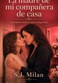 La madre de mi compañera de casa (¿Soy lesbiana? 9)