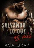 Portada de Salvando lo que es mío (Jugando con el Peligro 4)