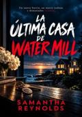 Portada de La última casa de Water Mill (Turno de noche 2)