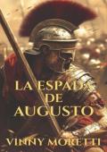 Portada de La Espada de Augusto (El Nacimiento de Roma 2)