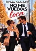Portada de No me vuelvas loca