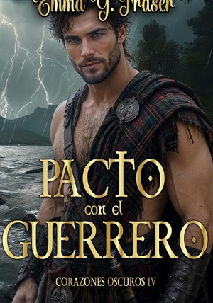 Pacto con el guerrero (Corazones oscuros nº 4)