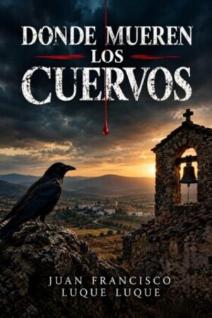 Donde mueren los cuervos