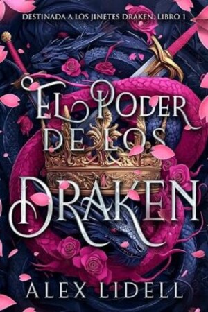 El Poder de los Draken (Destinada a los Jinetes Draken 1)