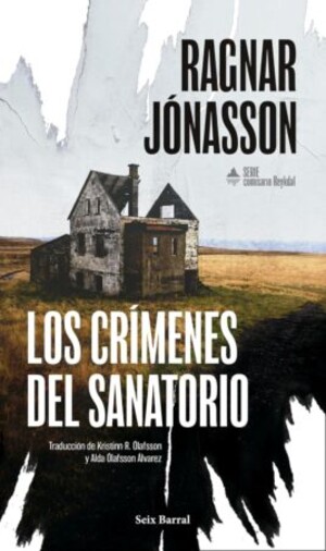 Los crímenes del sanatorio (Serie Comisario Reykdal 1)