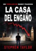 Portada de La Casa del Engaño (Danny Pearson 14)
