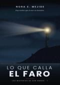 Portada de Lo que calla el faro (Los misterios de San Amaro 1)