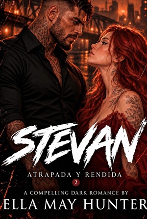 Stevan (Atrapada y rendida nº 2)