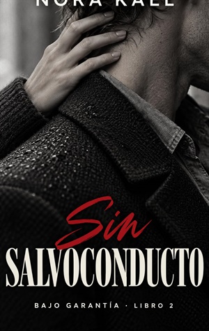 SIN SALVOCONDUCTO (Bajo Garantía 2)