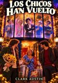 Los chicos han vuelto (Embrujado por un guapo nº 4)