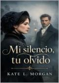 Portada de Mi silencio, tu olvido